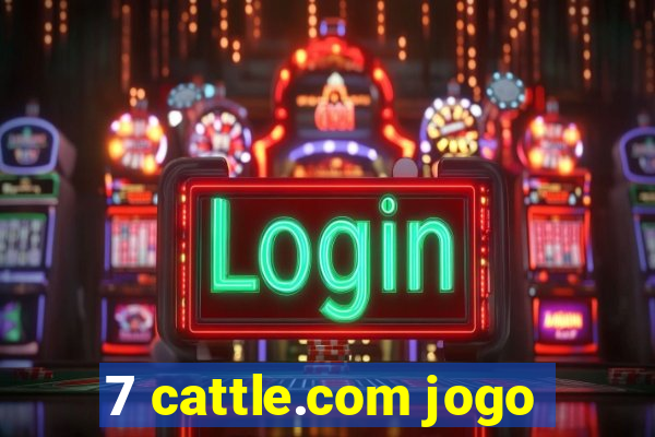 7 cattle.com jogo